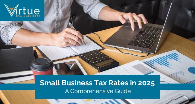 Small business tax rates 2025 - financial planning and IRS forms