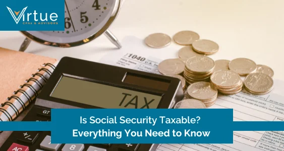 Is Social Security Taxable A Comprehensive Guide for 2025