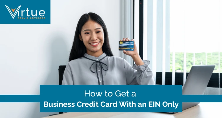 How to Get a Business Credit Card with EIN Only 2025 Guide