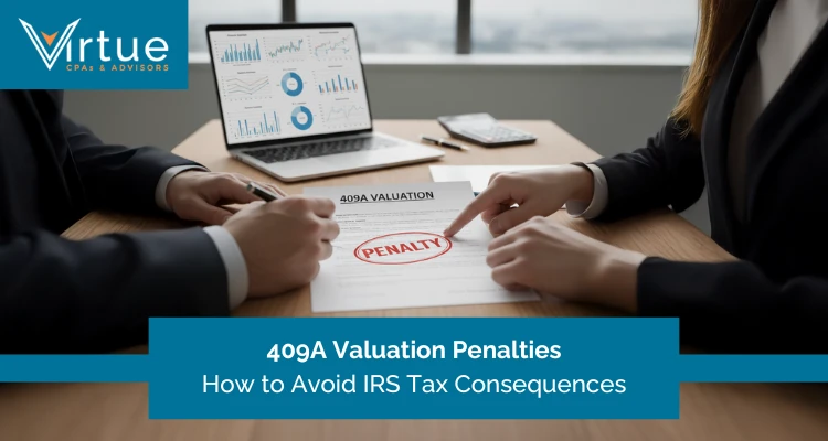 409A Valuation Penalties How to Avoid IRS Tax Consequences 
